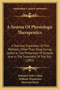 A System Of Physiologic Therapeutics