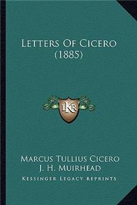 Letters Of Cicero (1885)