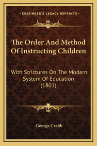 The Order And Method Of Instructing Children