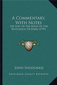 A Commentary, With Notes