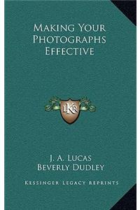 Making Your Photographs Effective