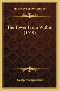 Tower From Within (1919)