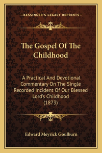 Gospel Of The Childhood