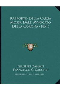 Rapporto Della Causa Mossa Dall' Avvocato Della Corona (1851)