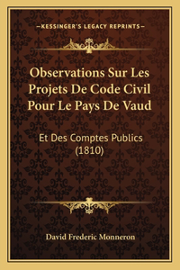 Observations Sur Les Projets De Code Civil Pour Le Pays De Vaud