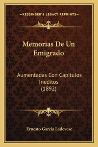 Memorias De Un Emigrado