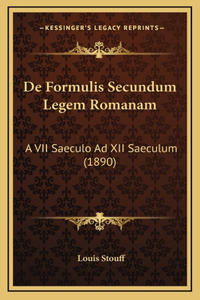 De Formulis Secundum Legem Romanam