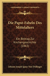 Die Papst-Fabeln Des Mittelalters
