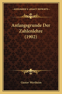 Anfangsgrunde Der Zahlenlehre (1902)