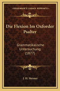 Die Flexion Im Oxforder Psalter