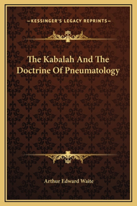 Kabalah And The Doctrine Of Pneumatology