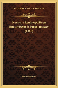 Neuwoja Keuhkopoltteen Tuntumiseen Ja Parantamiseen (1885)