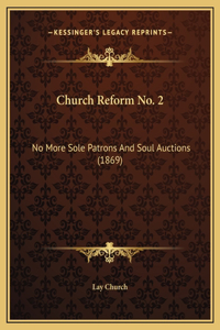 Church Reform No. 2