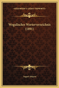 Wogulisches Worterverzeichnis (1891)