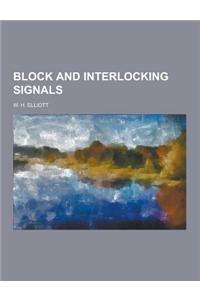 Block and Interlocking Signals