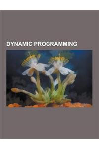 Dynamic Programming: Knapsack Problem, Subset Sum Problem, Earley Parser, Longest Common Subsequence Problem, Forward-Backward Algorithm, V