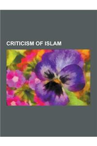 Criticism of Islam: Charles Martel, Jerry Falwell, Pim Fortuyn, Sweden Democrats, Salman Rushdie, Pat Robertson, Oriana Fallaci, Fred Phel
