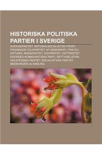 Historiska Politiska Partier I Sverige