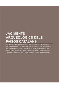 Jaciments Arqueologics Dels Paisos Catalans