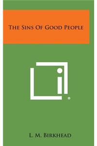 The Sins of Good People