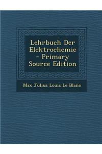 Lehrbuch Der Elektrochemie