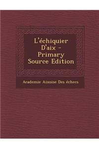 L'Echiquier D'Aix