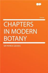 Chapters in Modern Botany