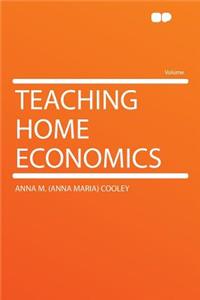 Teaching Home Economics