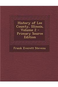 History of Lee County, Illinois, Volume 2