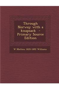 Through Norway with a Knapsack