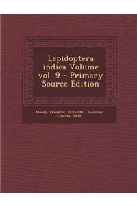 Lepidoptera Indica Volume Vol. 9