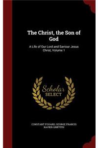 Christ, the Son of God