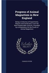 Progress of Animal Magnetism in New England