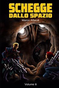 Schegge Dallo Spazio - Volume 8