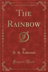 The Rainbow (Classic Reprint)