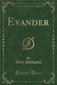 Evander (Classic Reprint)