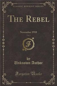 The Rebel, Vol. 3