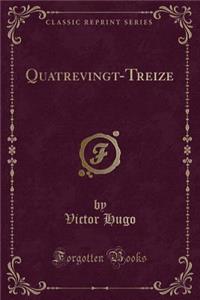 Quatrevingt-Treize (Classic Reprint)