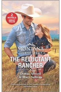 Montana Country Legacy: The Reluctant Rancher