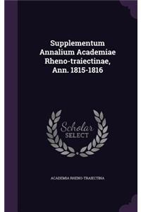 Supplementum Annalium Academiae Rheno-Traiectinae, Ann. 1815-1816