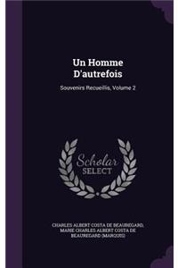 Un Homme D'autrefois