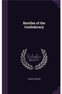 Bastiles of the Confederacy