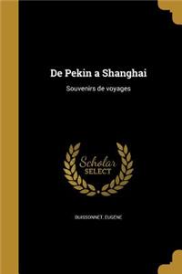 De Pekin a Shanghai