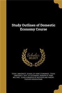 Study Outlines of Domestic Economy Course