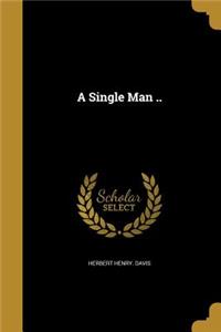 A Single Man ..
