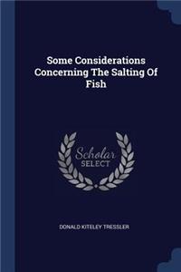 Some Considerations Concerning The Salting Of Fish