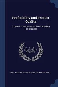 Profitability and Product Quality