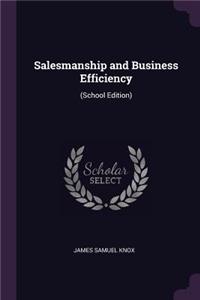 Salesmanship and Business Efficiency