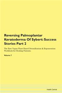 Reversing Palmoplantar Keratoderma of Sy