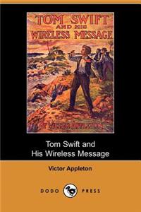 Tom Swift and His Wireless Message